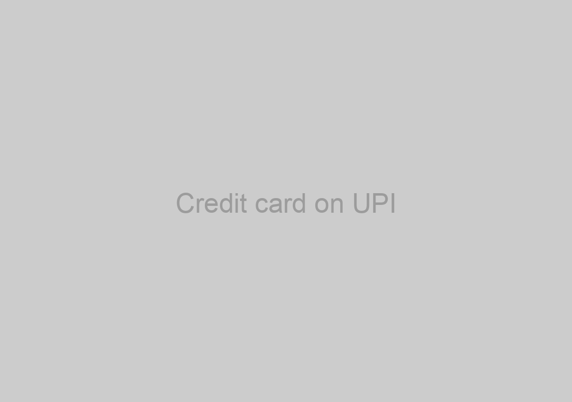 Credit card on UPI